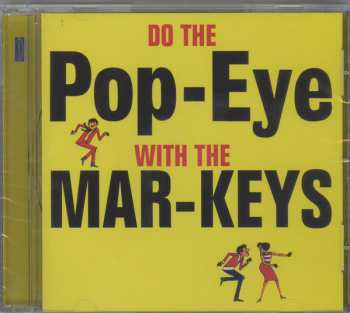 CD The Mar-Keys: Do The Pop-Eye  590137