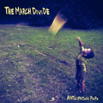 The March Divide: Anticipation Pops