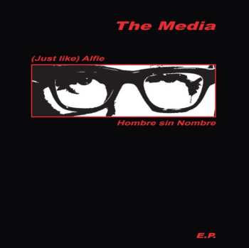 Album The Media: (Just Like) Alfie EP