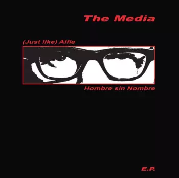 The Media: (Just Like) Alfie EP