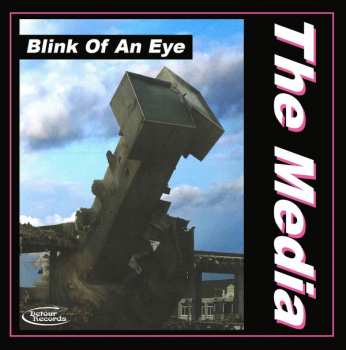 LP The Media: Blink Of An Eye 574282