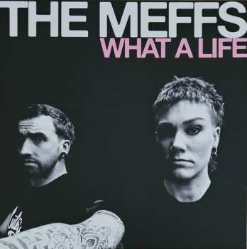 LP The Meffs: What A Life 639320