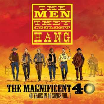 LP The Men They Couldn't Hang: The Magnificent 40 631252