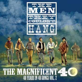 2LP The Men They Couldn't Hang: The Magnificent 40 Vol 2 627547