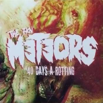 CD The Meteors: 40 Days A Rotting LTD | DIGI 617528