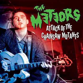 CD/DVD The Meteors: Attack Of The Chainsaw Mutants  584272