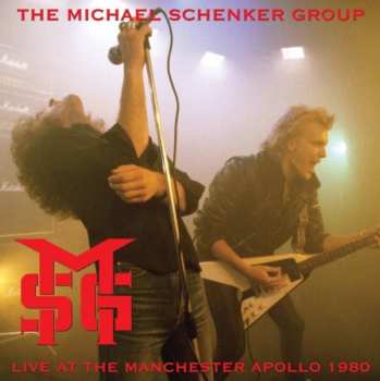 Album The Michael Schenker Group: Live At The Manchester Apollo 1980