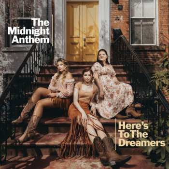 Album The Midnight Anthem: Here's To The Dreamers