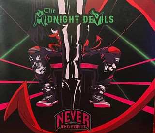 Album The Midnight Devils: Never Beg For It