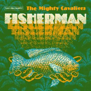 LP The Mighty Cavaliers: Fisherman LTD 622356