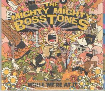 CD The Mighty Mighty Bosstones: While We're At It 631108