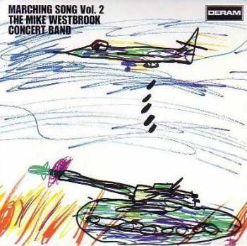 Album The Mike Westbrook Concert Band: Marching Song Vol. 2