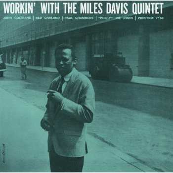 CD The Miles Davis Quintet: Workin' With The Miles Davis Quintet 613226