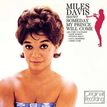 CD The Miles Davis Sextet: Someday My Prince Will Come 584263