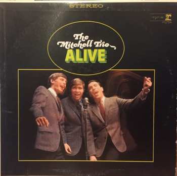 Album The Mitchell Trio: Alive