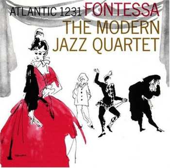 CD The Modern Jazz Quartet: Fontessa 668863