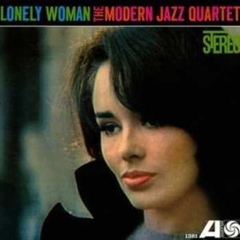 LP The Modern Jazz Quartet: Lonely Woman LTD 640076