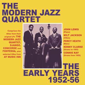 Album The Modern Jazz Quartet: The Early Years 1952 - 1956