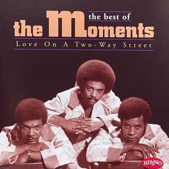 CD The Moments: Love On A Two - Way Street: The Best Of The Moments 651781