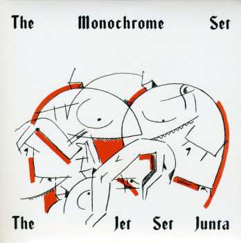 SP The Monochrome Set: The Jet Set Junta LTD | CLR 595874