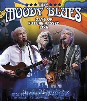 DVD The Moody Blues: Days Of Future Passed Live 659872