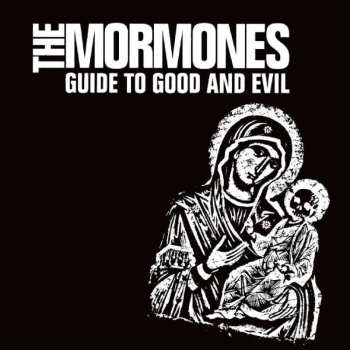 LP The Mormones: Guide To Good And Evil 527257