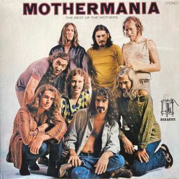 LP The Mothers: Mothermania (The Best Of The Mothers) 599202