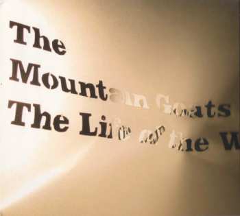 CD The Mountain Goats: The Life Of The World To Come 551812