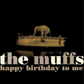 LP The Muffs: Happy Birthday To Me 652905