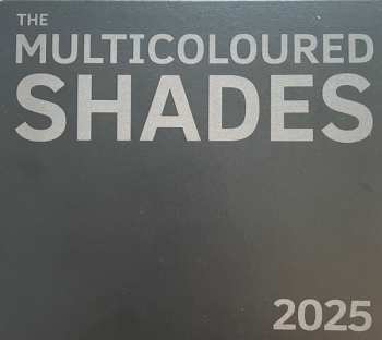 Album The Multicoloured Shades: 2025