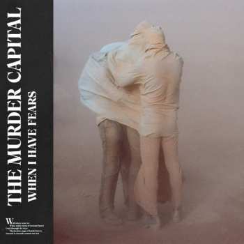 LP The Murder Capital: When I Have Fears 40084