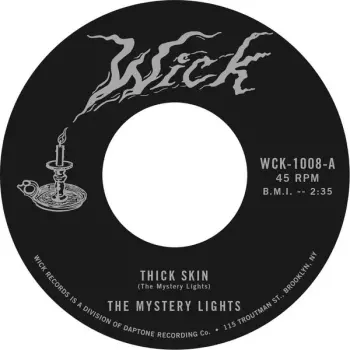 The Mystery Lights: Thick Skin