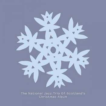 Album The National Jazz Trio Of Scotland: The National Jazz Trio Of Scotland's Christmas Album