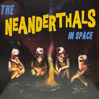 LP The Neanderthals: In Space CLR 596737