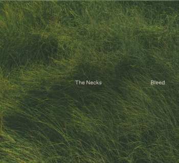 CD The Necks: Bleed 633800