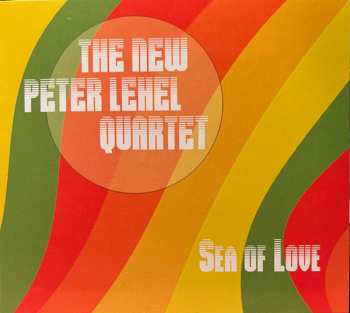 The New Peter Lehel Quartet: Sea Of Love