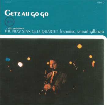 CD The New Stan Getz Quartet: Getz Au Go Go 657122