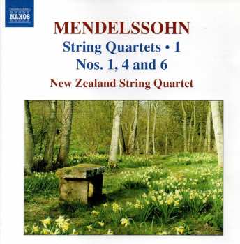 Felix Mendelssohn-Bartholdy: Mendelssohn String Quartets 1 (String Quartets Nos 1, 4 And 6)