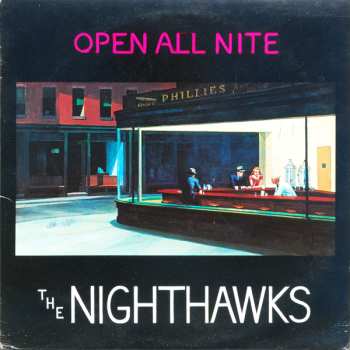 Album The Nighthawks: Open All Nite