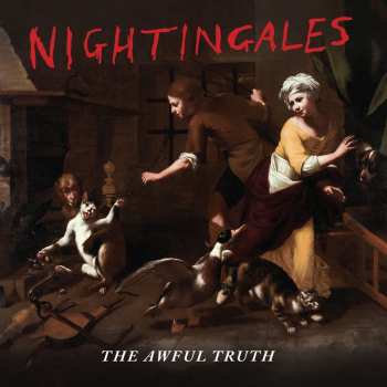 Album The Nightingales: The Awful Truth