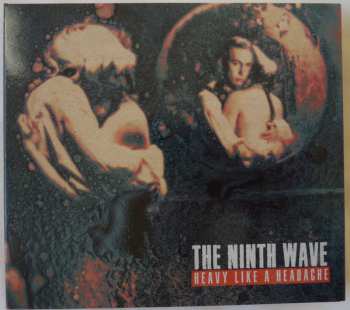 CD The Ninth Wave: Heavy Like A Headache 634481