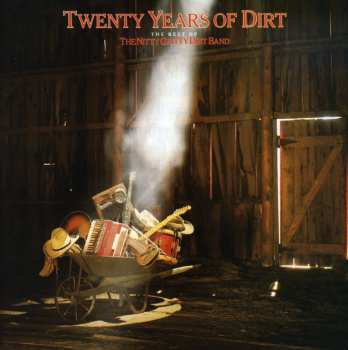 CD Nitty Gritty Dirt Band: Twenty Years Of Dirt - The Best Of The Nitty Gritty Dirt Band 646195