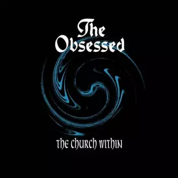 The Obsessed: The Church Within