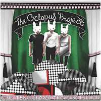 The Octopus Project: One Ten Hundred Thousand Million