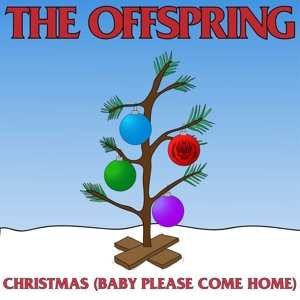 Album The Offspring: Christmas (Baby Please Come Home)