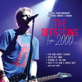 Album The Offspring: Live 2000 / Radio Broadcast