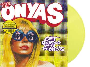 LP The Onyas: Get Shitfaced With The Onyas CLR | LTD 599126