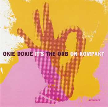 Album The Orb: Okie Dokie It's The Orb On Kompakt