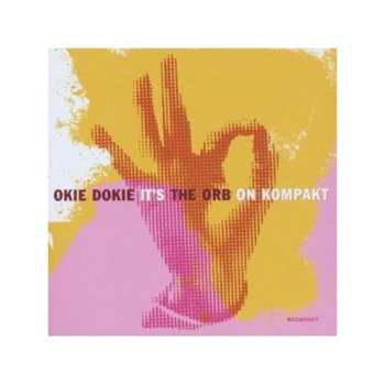 2LP The Orb: Okie Dokie It's The Orb On Kompakt 656020