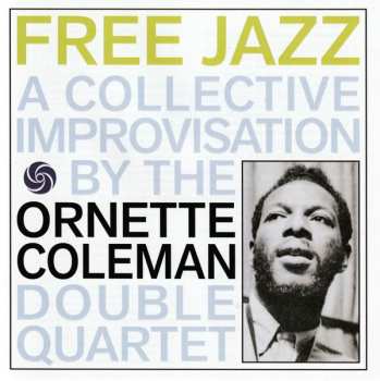 CD The Ornette Coleman Double Quartet: Free Jazz 615995